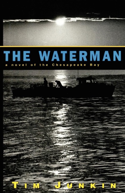 Waterman: A Novel of the Chesapeake Bay