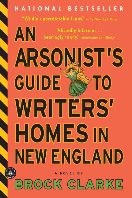 An Arsonists Guide to Writers Homes in New England