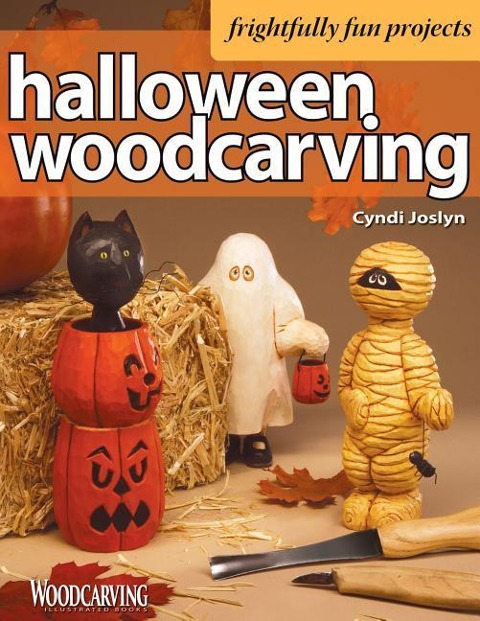 Halloween Woodcarving: Frightfully Fun Projects