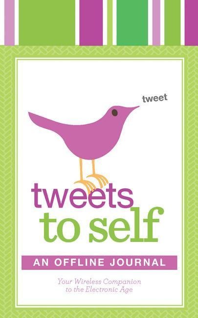 Tweets to Self: An Offline Journal