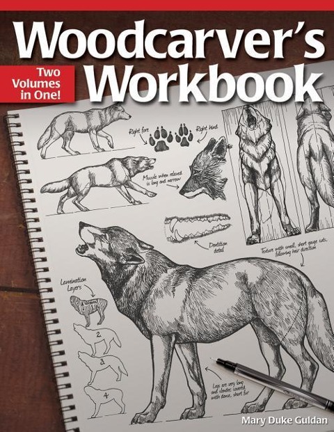 Woodcarvers Workbook: Two Volumes in One!