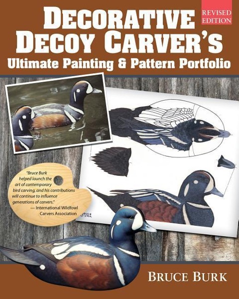 Decorative Decoy Carvers Ultimate Painting & Pattern Portfolio, Revised Edition