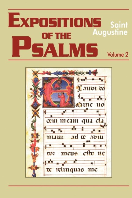 Expositions of the Psalms, Volume 2: Psalms 33-50