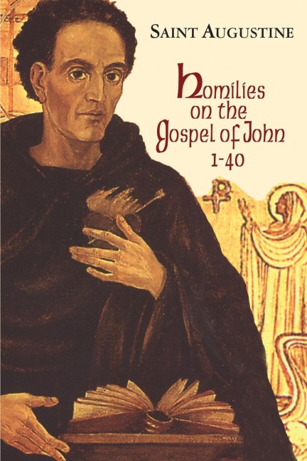 Homilies on the Gospel of John (1-40): Study Edition