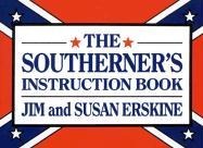 The Southerners Instruction Book