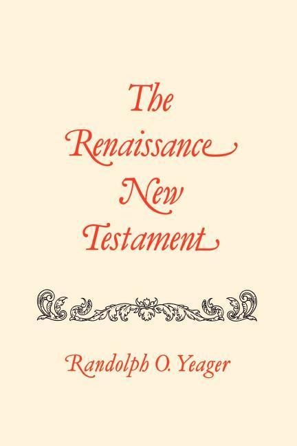 Renaissance New Testament, The: 19