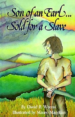 Son of an Earl. . . Sold for a Slave