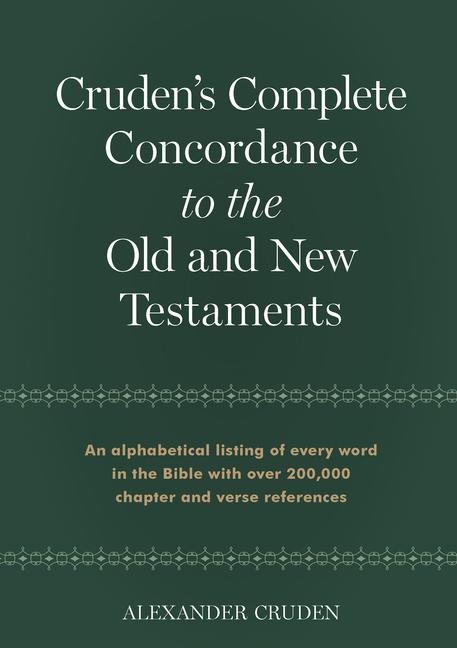 Crudens Complete Concordance to the Old and New Testaments