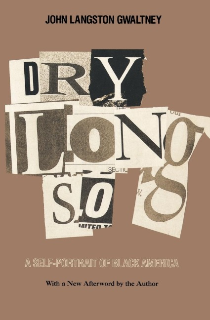 Drylongso: A Self-Portrait of Black America
