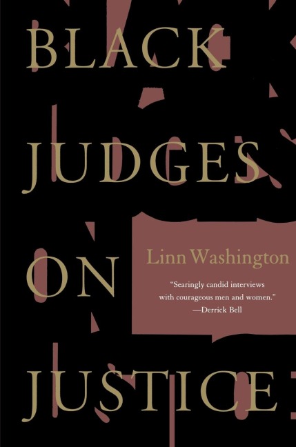 Black Judges on Justice: Perspectives from the Bench