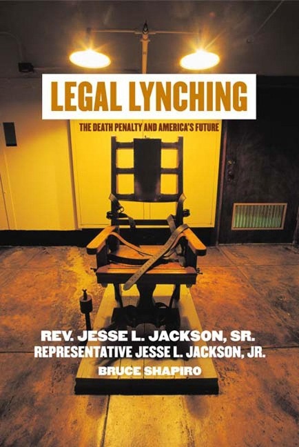 Legal Lynching: The Death Penalty and Americas Future