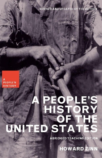 A Peoples History of the United States: Abridged Teaching Edition