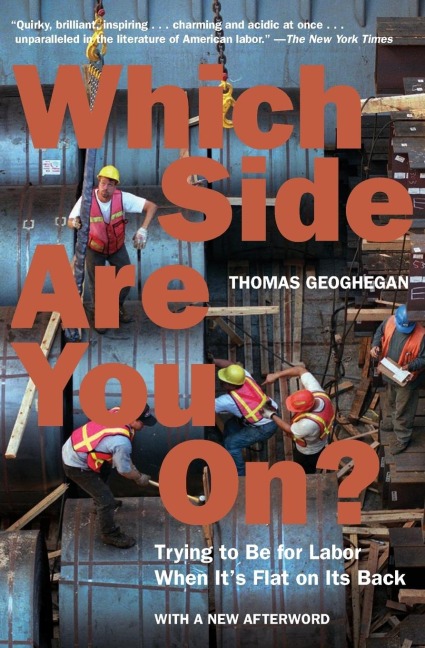 Which Side Are You On?: Trying to Be for Labor When Its Flat on Its Back