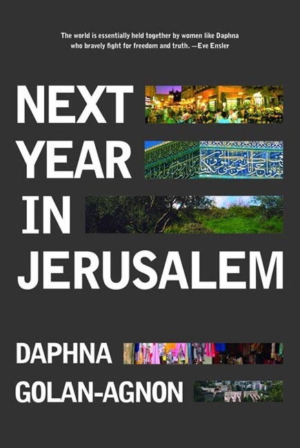 Next Year in Jerusalem: Everyday Life in a Divided Land