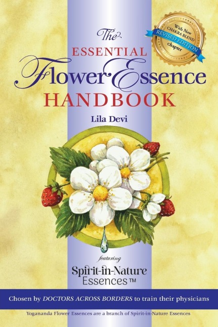 The Essential Flower Essence Handbook