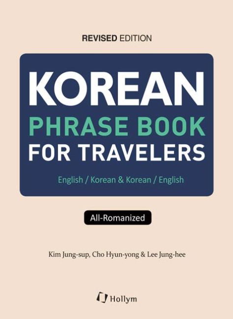 Korean Phrase Book for Travellers, Revised Edition: English / Korean & Korean / English