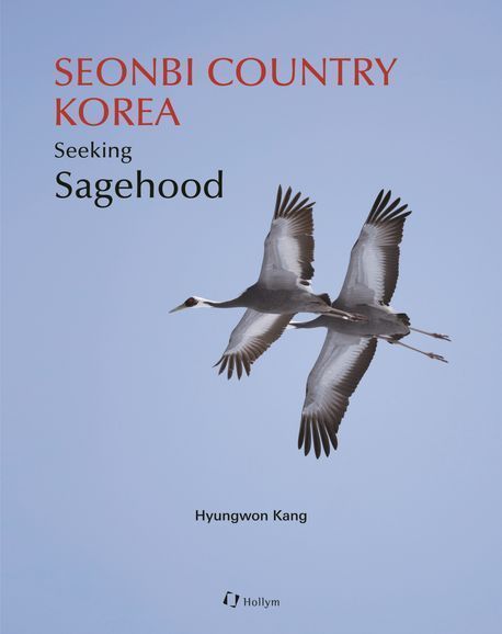 Seonbi Country Korea: Seeking Sagehood