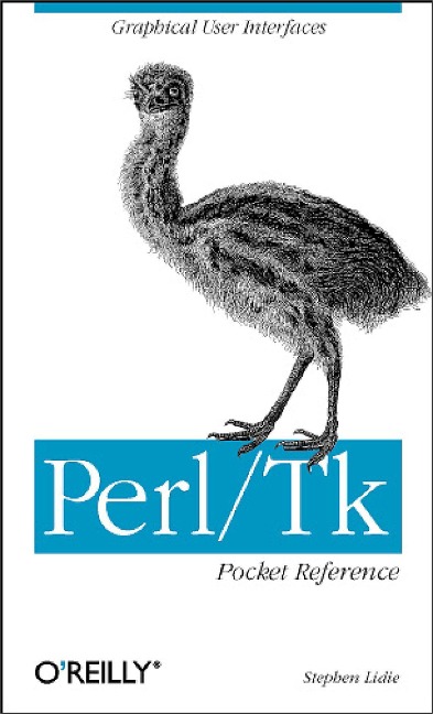 Perl/TK Pocket Reference: Graphical User Interfaces