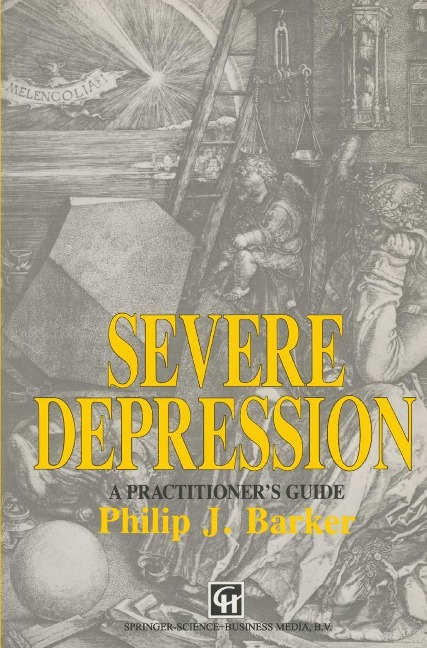 Severe Depression: A practitioners guide