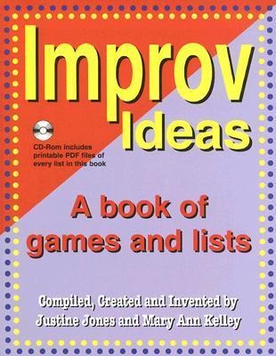 Improv Ideas--Volume 1 and CD: A Book of Games and Lists