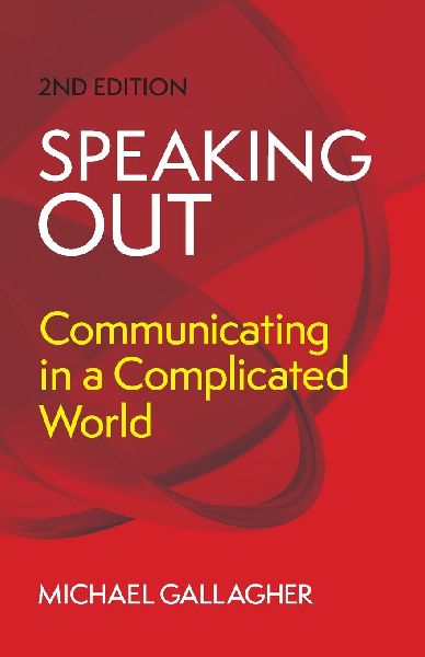 Speaking Out: Communicating in a Complicated World