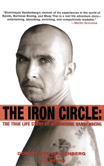 The Iron Circle: The True Life Story of Dominiquie Vandenberg