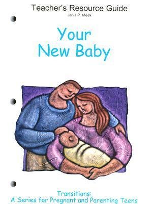 Your New Baby: Teachers Resource Guide