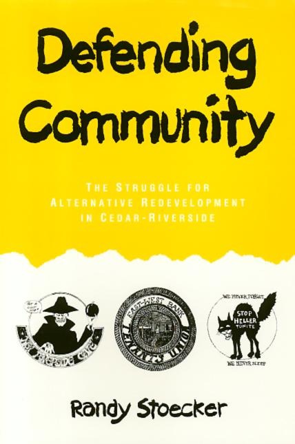 Defending Community: The Struggle for Alternative Redevelopment in Cedar-Riverside