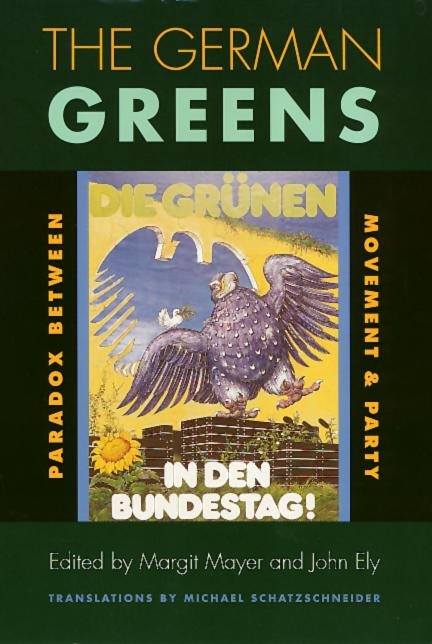 The German Greens: Paradox Between Movement and Party