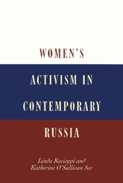 Womens Activism in Contemporary Russia