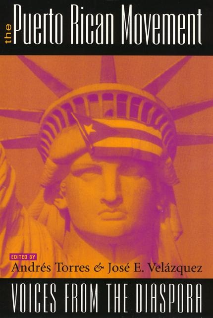 The Puerto Rican Movement: Voices from the Diaspora