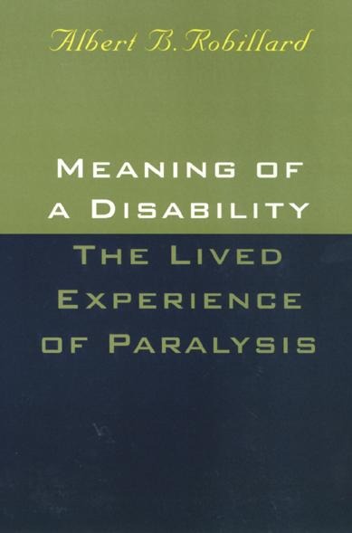 Meaning of a Disability: The Lived Experience of Paralysis