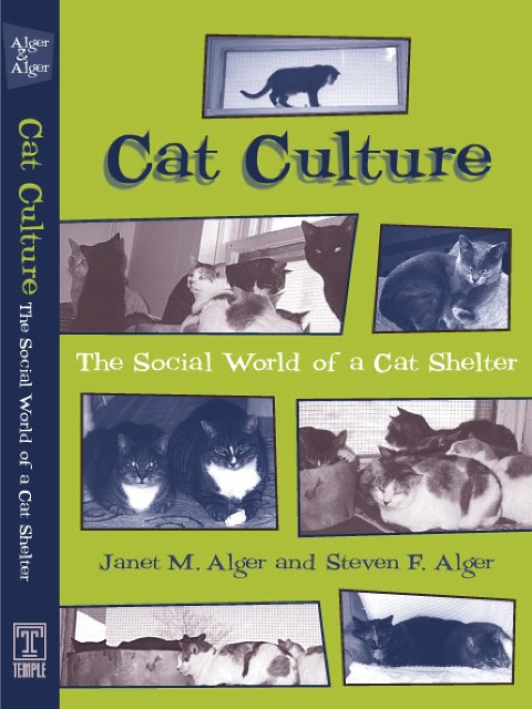 Cat Culture: The Social World of a Cat Shelter
