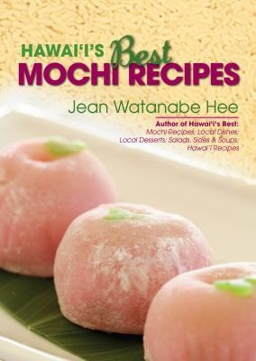Hawaiis Best Mochi Recipes