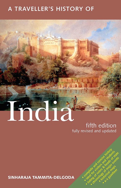 A Travellers History of India