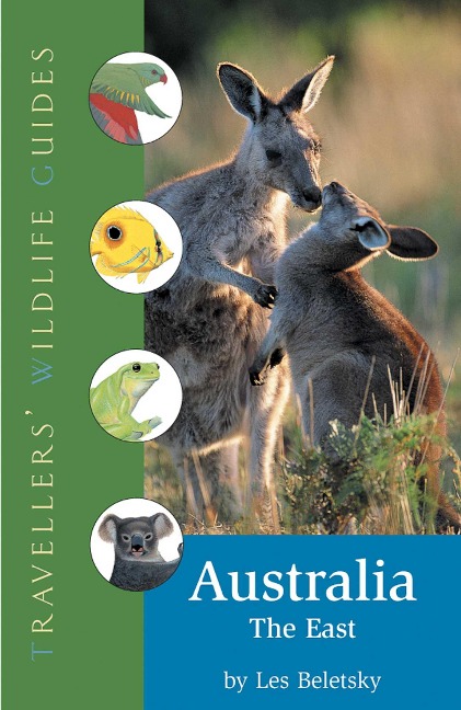 Australia - The East (Travellers Wildlife Guides): Travellers Wildlife Guide