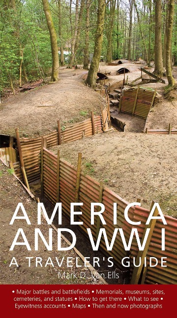 America and World War I: A Travelers Guide