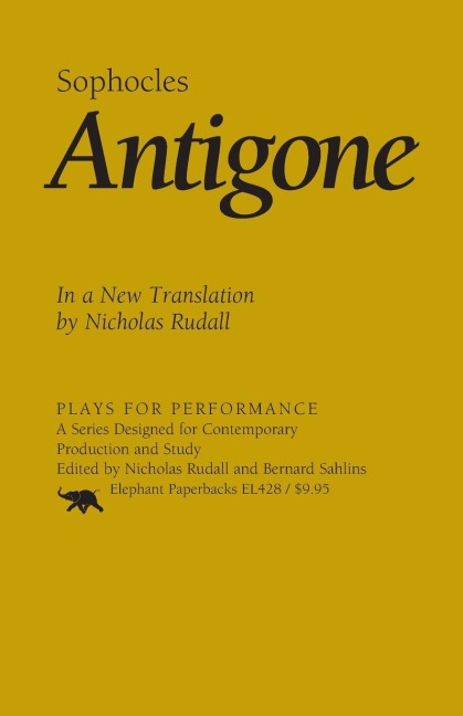 Antigone: In a New Translation by Nicholas Rudall