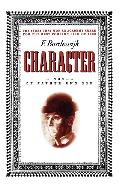 Character: A Novel of Father and Son