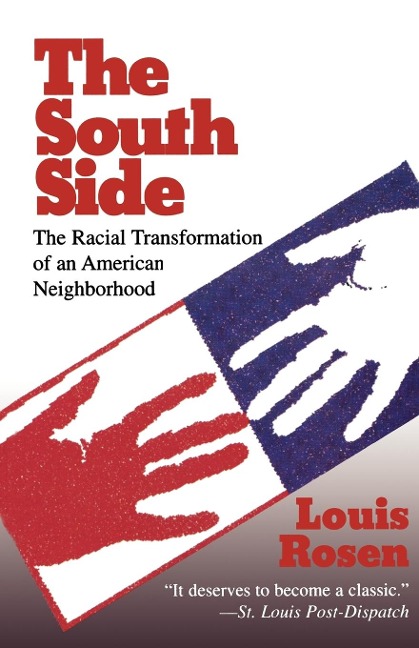 South Side: The Racial Transformation of an American Neighborhood