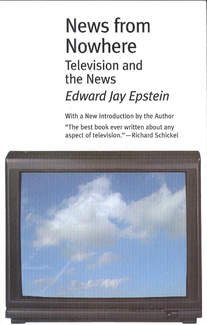News from Nowhere: Television and the News