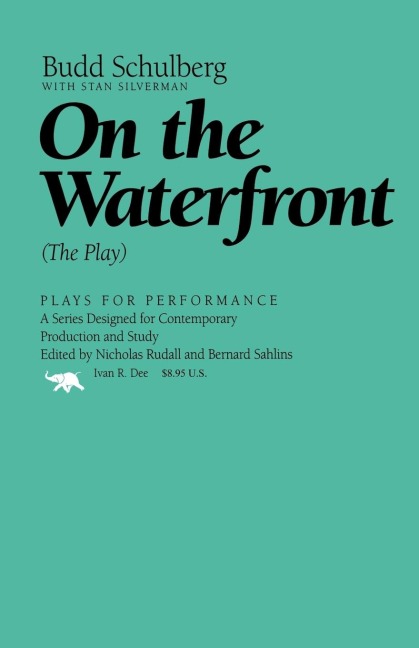 On the Waterfront: The Play