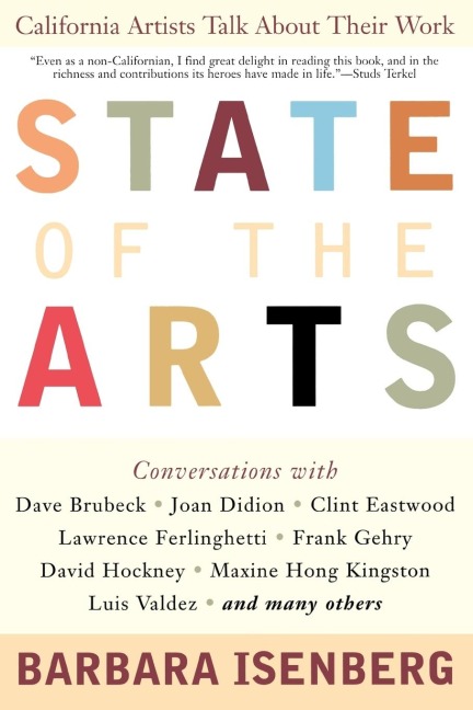 State of the Arts: California Artists Talk About Their Work