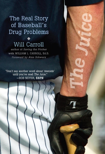 The Juice: The Real Story of Baseballs Drug Problems