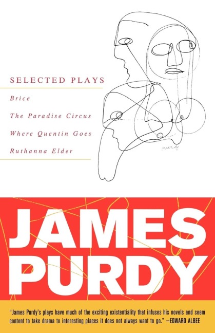 James Purdy: Selected Plays