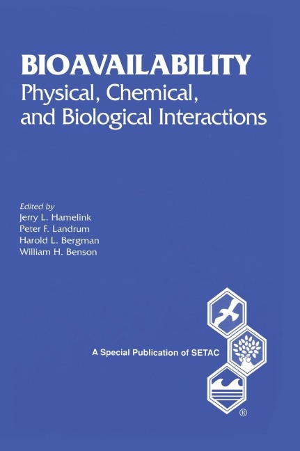 Bioavailability: Physical, Chemical, and Biological Interactions