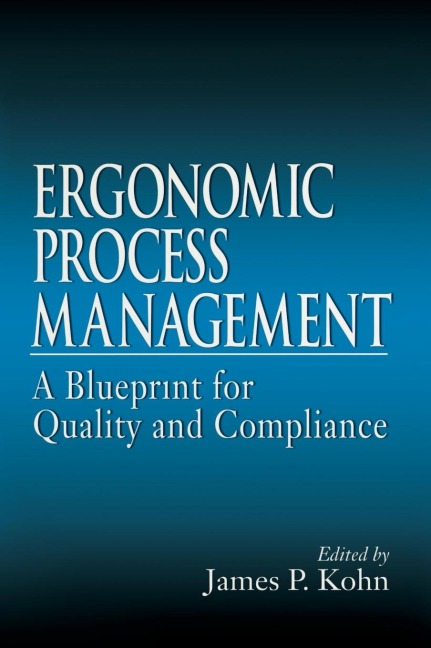 Ergonomics Process Management: A Blueprint for Quality and Compliance