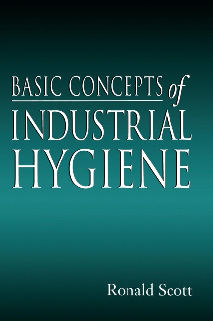 Basic Concepts of Industrial Hygiene