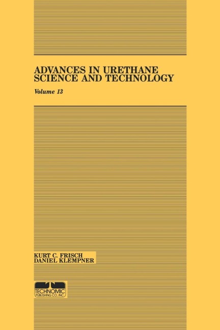 Advances in Urethane: Science & Technology, Volume XIII