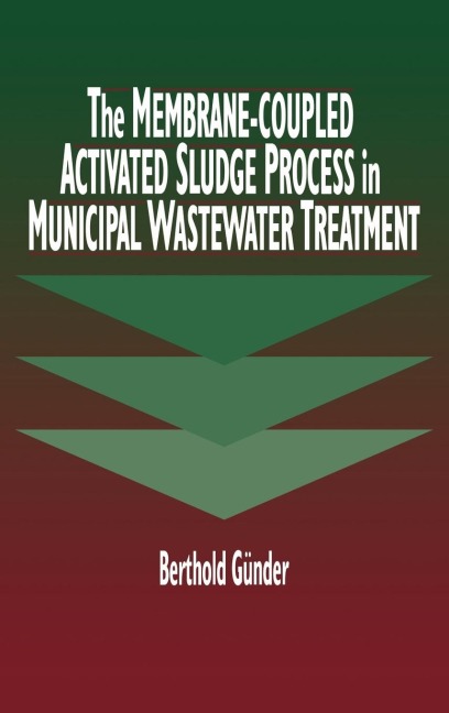 The Membrane-Coupled Activated Sludge Process in Municipal Wastewater Treatment